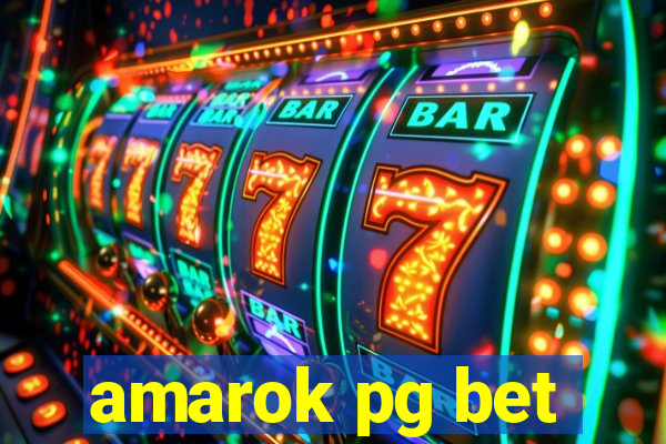 amarok pg bet